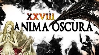 Dark Souls LAnima Oscura 28  Le ultime quotpiccolequot cose [upl. by Melak]