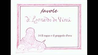 Favole di Leonardo da Vinci  14  Il ragno e il grappolo duva [upl. by Michaela]