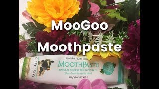 MOOTHPASTE TOOTHPASTE REVIEW  MOOGOO SKINCARE [upl. by Malaspina]