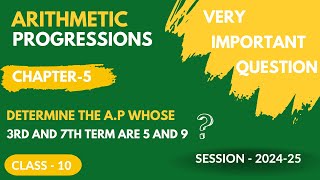 Determine the AP whose 3rd and 7th term are 5 and 9 Class10 Maths Ch5 AP very imp ques [upl. by Fiann]