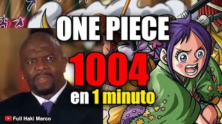 ONE PIECE 1004 EN 1 MINUTO 👧🏻🚫🐉 RESUMEN [upl. by Efeek]