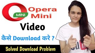 How to Save Opera Mini Video In Gallery [upl. by Aldora]