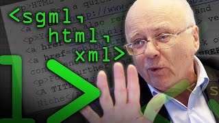 SGML HTML XML Whats the Difference Part 1  Computerphile [upl. by Patrick]