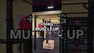 50KG MUSCLE UP IGeverydaytraining Calisthenics [upl. by Hayden942]