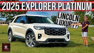 The 2025 Ford Explorer Platinum Is An Elegant 3Row Family SUV With Lincoln Vibes [upl. by Aynot]