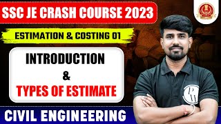 SSC JE 2023  Estimation Costing and Valuation  Introduction amp Types  Civil Engineering [upl. by Tatianna]