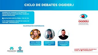 CICLO DE DEBATE 4  OGIDERJ [upl. by Aeniah218]