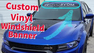 How to make a Custom Windshield Vinyl Banner Dodge Charger Scatpack [upl. by Ecniuq]