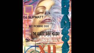 Dj Slipmatt amp Mc Robbie Dee  Dreamscape 12 26th August 1994 [upl. by Hsevahb]