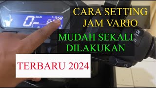 Cara Setting Jam Vario 125 atau Vario 150 Terbaru 2024 II Setting jam vario mudah sekali dilakukan [upl. by Hermine]