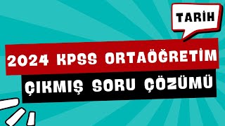 2024 KPSS ORTAÖĞRETİM ÇIKMIŞ TARİH SORU ÇÖZÜMÜ [upl. by Tabina574]