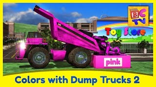 Learn Colors with Dump Trucks Part 2  Educational Video for Kids by Brain Candy TV [upl. by Loux]