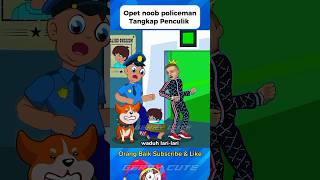 Opet amp Noob Policeman Berhasil tangkap Penculik roblox dubbing minecraft funny skibiditoilet [upl. by Nabois]