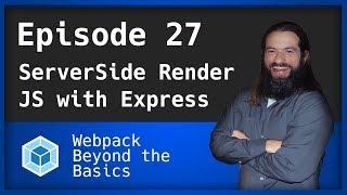 Webpack  Ep 27  Serverside Render JS with Express and React [upl. by Fraase]