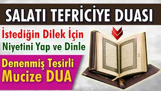 SALATI TEFRİCİYE 100 DEFA HIZLI DİNLE Faziletli Dualar [upl. by Alena971]