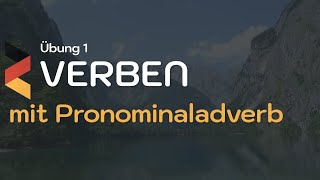 Pronominaladverbien  Übung 1 mit Lösungen  A2 Deutsch  Grammatik [upl. by Dyl]