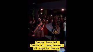 Laura Pausini canta tanti auguri a Sophia Loren al suo compleanno [upl. by Bluhm]