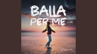 Balla per me [upl. by Ahearn]