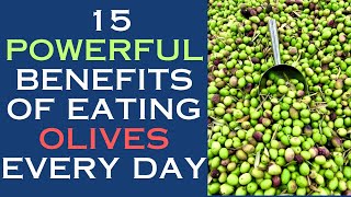 15 POWERFUL Benefits Of Eating Olives EVERY DAY [upl. by Lyrahc]