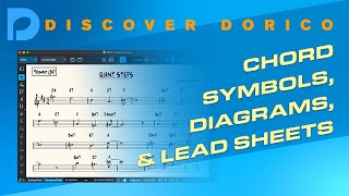 Chord Symbols Diagrams and Lead sheets  Discover Dorico [upl. by Ciryl]