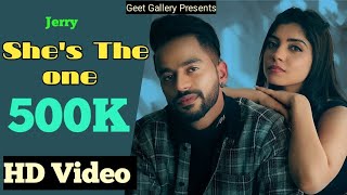 Shes The One Official Video Jerry  Devilo  Latest Punjabi Song 2022 [upl. by Carine]