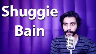 How To Pronounce Shuggie Bain [upl. by Raymund]