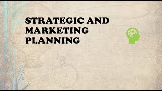 Strategic and Marketing Planning  LESSON 4 [upl. by Markus]