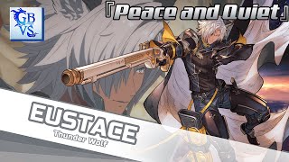 GBVS Rising OST  Eustaces theme 『Peace and Quiet』Extended [upl. by Eignav986]