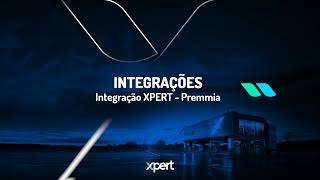 Integração  Xpert Premmia [upl. by Hachman]