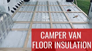 Installing Floor Insulation in my Van  Ram ProMaster Van Build Conversion  Episode 5  Jason Klunk [upl. by Alurd]