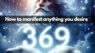 The 369 Method  How to Manifest Anything You Want [upl. by Manfred706]