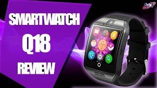 SMARTWATCH Q18 REVIEW EN ESPAÑOL [upl. by Yehtomit]