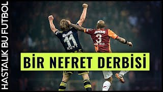 Galatasaray  Fenerbahçe  quotEZELİ REKABET EBEDİ NEFRETquot [upl. by Oralia302]