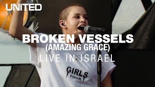 Broken Vessels Amazing Grace  Hillsong UNITED [upl. by Araihc]