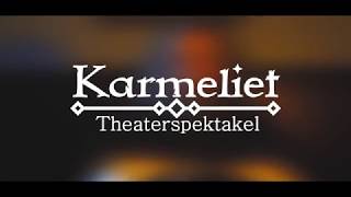 Theaterspektakel Karmeliet  Promotrailer [upl. by Teyut]