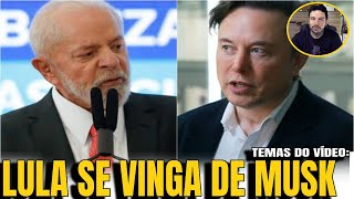 1 LULA SE VINGOU DE MUSK DEPUTADO EUROPEU QUER A PRISÃO DE LULA PRISÃO DE BOLSONARO [upl. by Meridel]