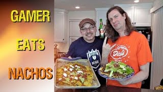 Nacho Recipes  GAMER eats [upl. by Weaver]