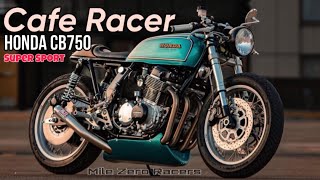 HONDA CB750 SUPER SPORT Custom “Cafe Racer” by Mile Zero Racers [upl. by Ardnassac404]