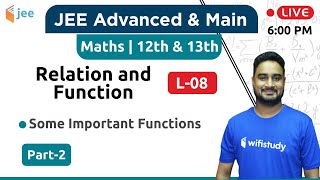 Some Important Functions  Relation amp Function L08  Maths by Dangi Sir  JEE AdvancedMain [upl. by Yelrehs]