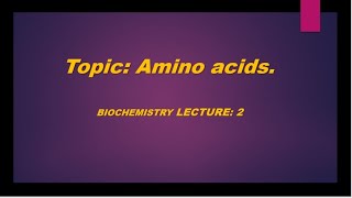 Structure of Amino acids Proteins Chemistry Lecture 2 [upl. by Shauna]