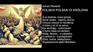 Juliusz Słowacki  POLSKA POLSKA O KRÓLOWA [upl. by Martz320]