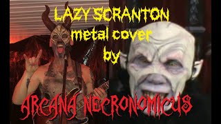 LAZY SCRANTON from The Office Metal Cover by ARCANA NECRONOMICUS [upl. by Adyl]