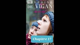 R3 No et moi résumé détaillé par chapitre 13 à 18 Delphine de Vigan [upl. by Carrew]