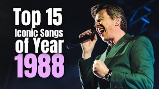 Top 15 Iconic Songs of 1988 [upl. by Anissa387]