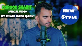 Milad Raza Qadri  Durood Sharif  Official Video 2022 4K Latest Naat [upl. by Schacker]