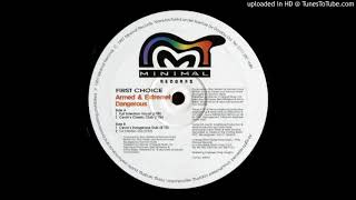 First Choice  Armed amp Extremely Dangerous Full Intention Vocal 1997 [upl. by Erland]