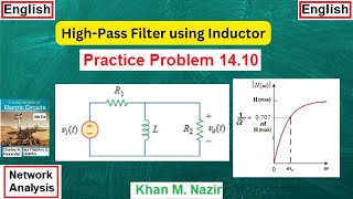 Practice 1410  HighPass Filter using Inductor  Transfer Function  Corner Frequency [upl. by Noffihc99]