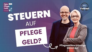 Pflegegeld versteuern 💸 Was du über Steuern auf Pflegegeld und Verhinderungspflege wissen musst [upl. by Koran301]