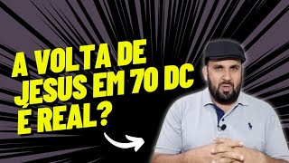 JESUS AINDA VAI VOLTAR OU NÃO O QUE O PRETERISMO DIZ [upl. by Rolanda]