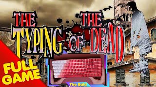 The Typing of The Dead Gameplay Walkthrough FULL GAME 4K Ultra HD  No Commentary [upl. by Strenta]